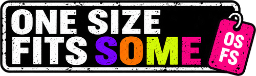 One Size Fits Some